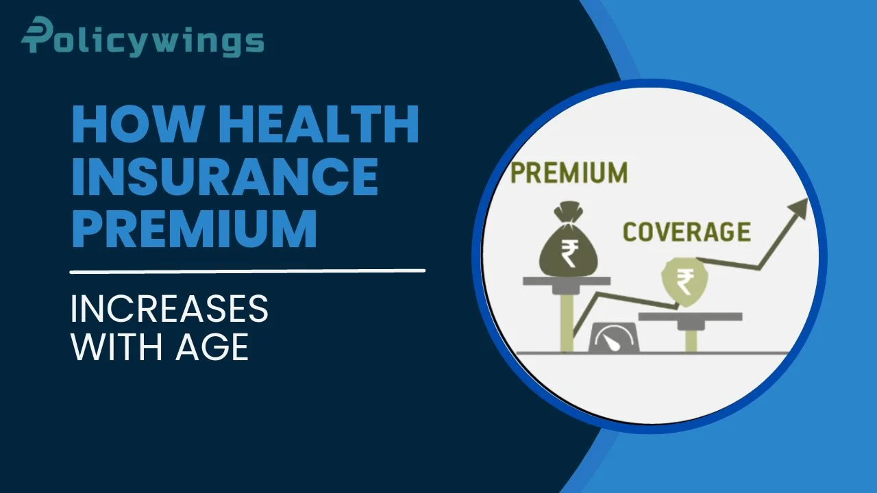 Health Insurance Premium Increases with age
