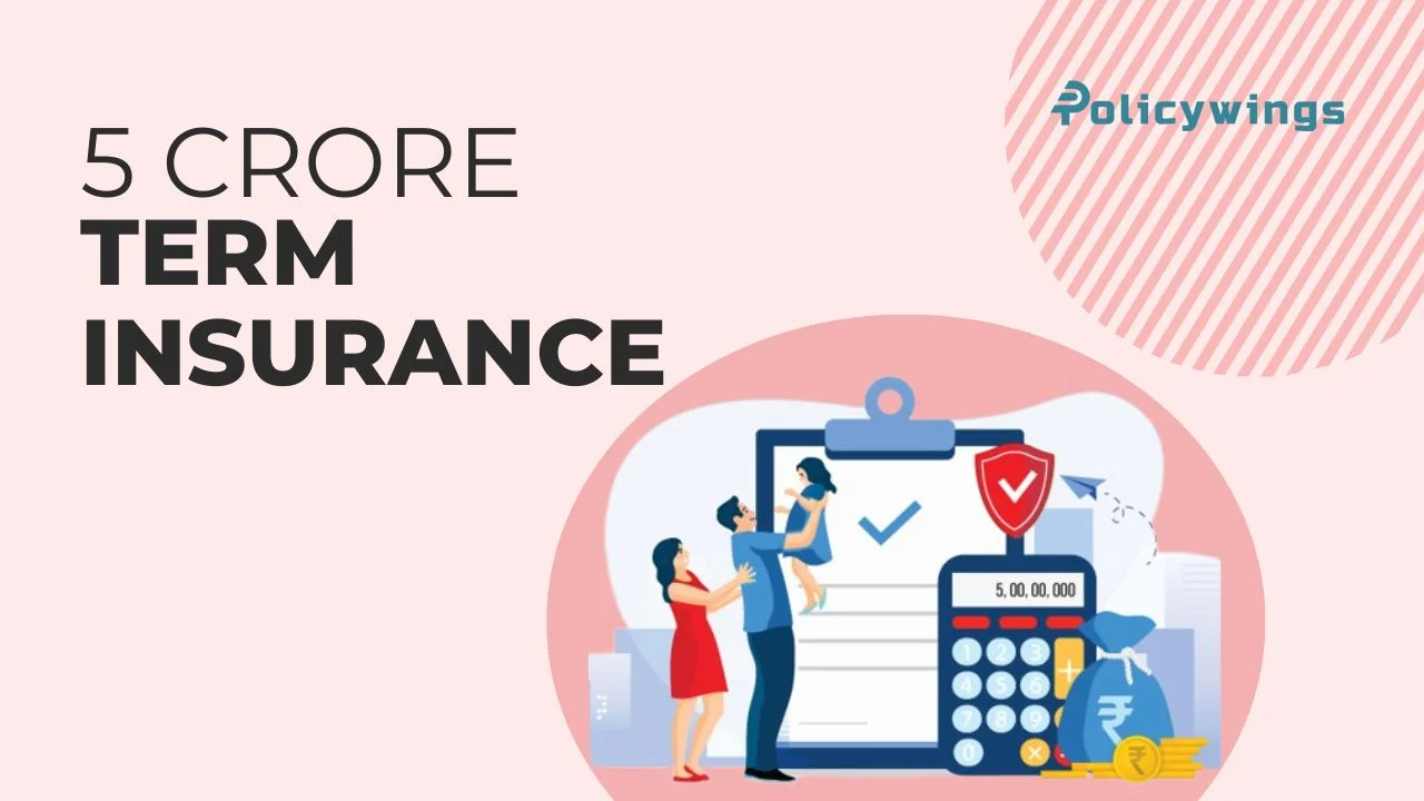 ₹5 Crore term insurance