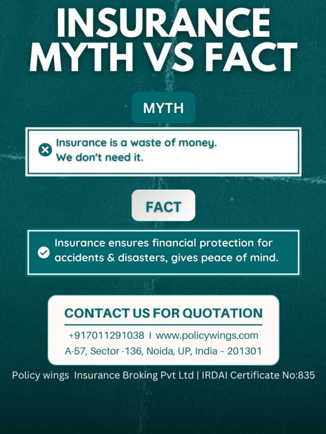 INSURANCE        
MYTH VS FACT