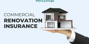 Commercial Renovation Insurance