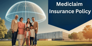 Why a Mediclaim Insurance Policy is a Must-Have for Every Family