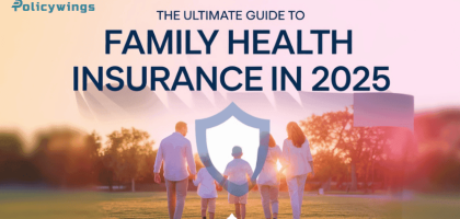 The Ultimate Guide to Choosing the Best Family Health Insurance Plan in 2025